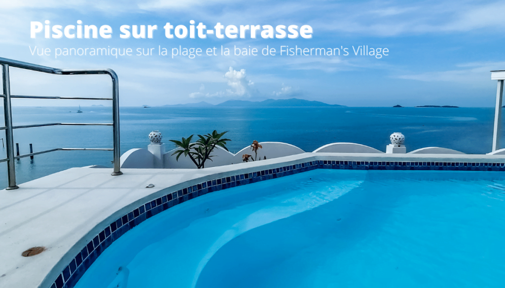 Piscine sur le toit-terrasse (rooftop) avec vue panoramique sue la baie de Fisherman's Village de l’hôtel Hacienda, Bophut, Koh Samui