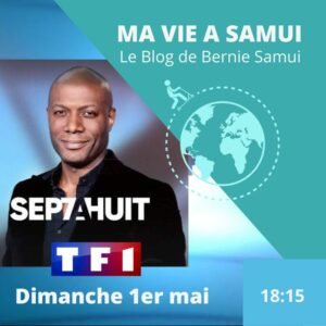 Reportage Ma Vie A Samui dans l'emission Sept a Huit sur TF1, presente par Harry Roselmack.