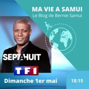 Reportage Ma Vie A Samui dans l'emission Sept a Huit sur TF1, presente par Harry Roselmack.