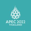 APEC 2022 En Thaïlande - Forum Coopération Economique Asie-Pacifique