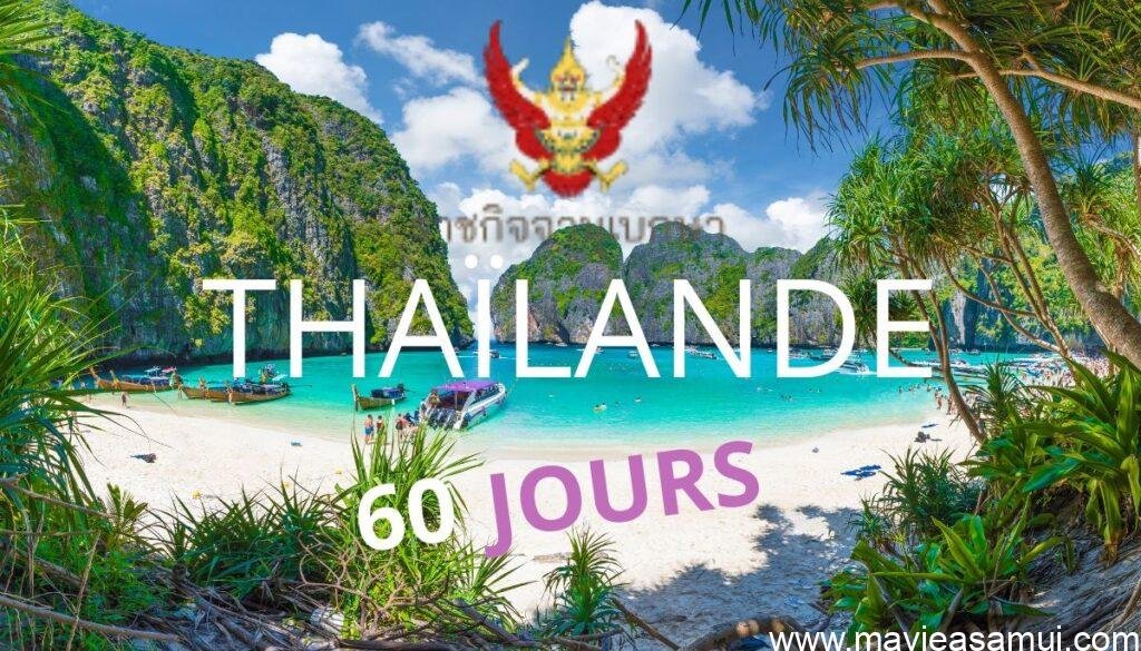 Depuis le lundi 15 juillet 2024 vous pouvez venir en Thaïlande comme touriste sans visa durant 60 jours au lieu de 30 jours précédemment.
