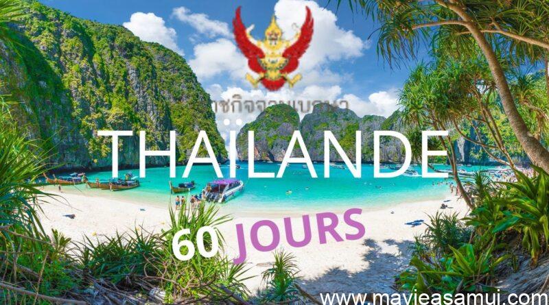 Depuis le lundi 15 juillet 2024 vous pouvez venir en Thaïlande comme touriste sans visa durant 60 jours au lieu de 30 jours précédemment.