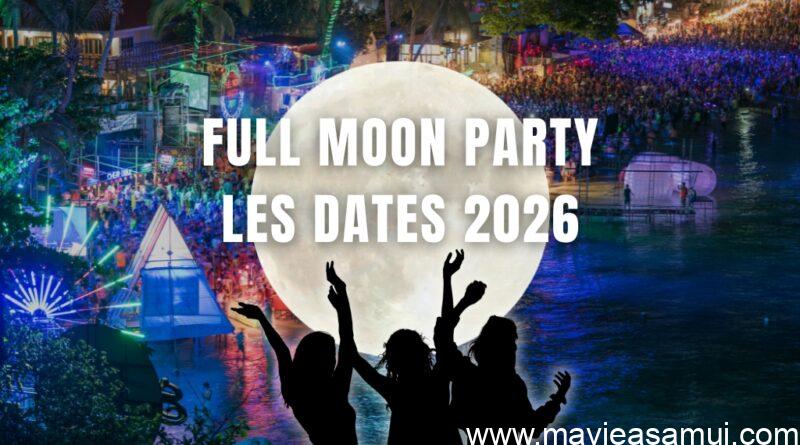 Calendrier officiel des dates de la Full Moon Party 2026 à Koh Phangan avec transferts depuis Koh Samui.