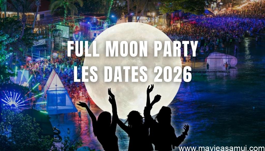 Calendrier officiel des dates de la Full Moon Party 2026 à Koh Phangan avec transferts depuis Koh Samui.